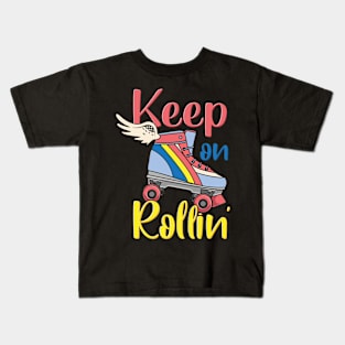 Keep On Rollin Kids T-Shirt